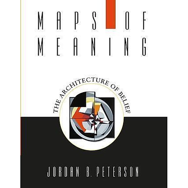 Maps of Meaning, Jordan B. Peterson
