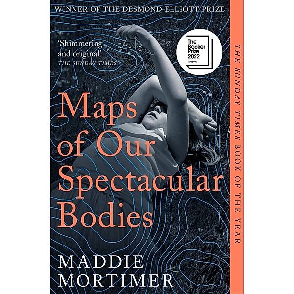 Maps of Our Spectacular Bodies, Maddie Mortimer