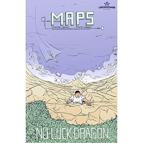 Maps Volume Two: No Luck Dragon / Crowntaker Studios, Jonathan O'Briant