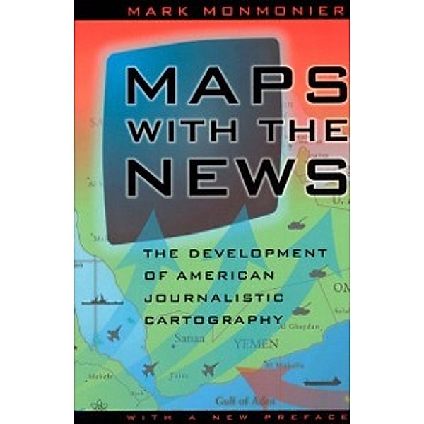 Maps with the News, Monmonier Mark Monmonier
