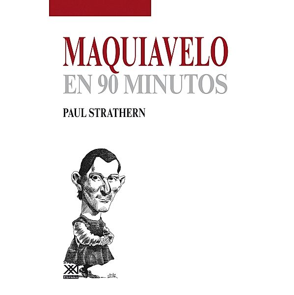 Maquiavelo en 90 minutos / En 90 minutos, Paul Strathern