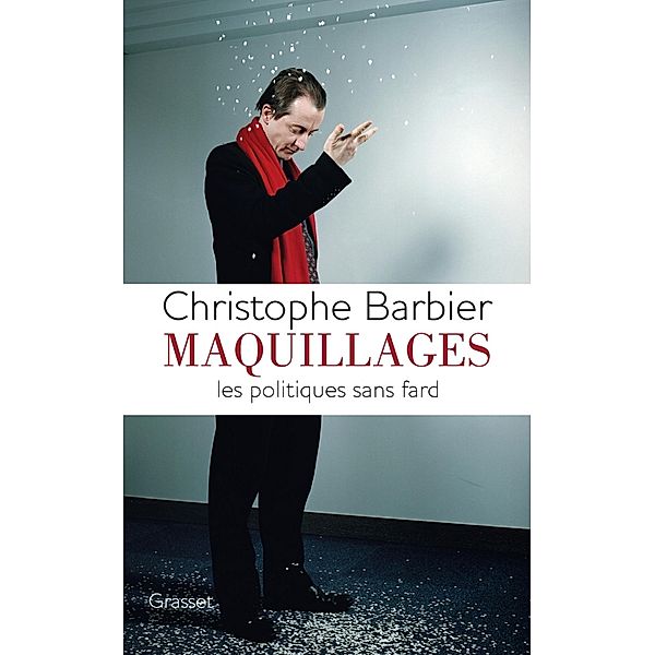 Maquillages / Essai, Christophe Barbier