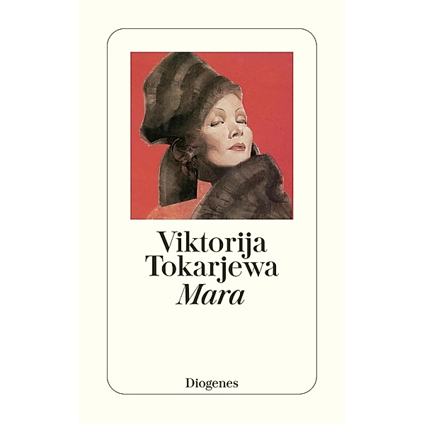 Mara / Diogenes Taschenbücher, Viktorija Tokarjewa