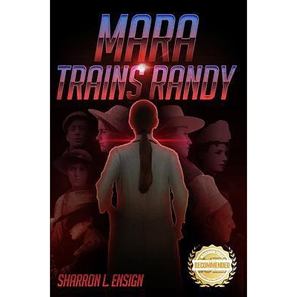 Mara Trains Randy / WorkBook Press, Sharron Ensign