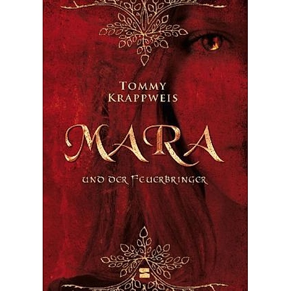 Mara und der Feuerbringer Bd.1, Tommy Krappweis