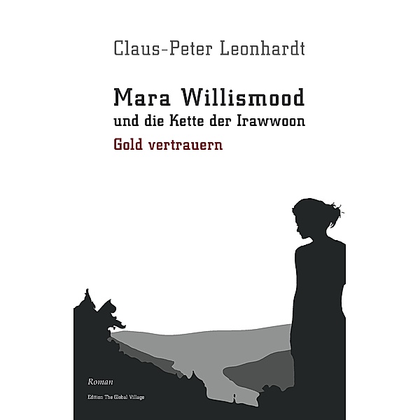 Mara Willismood und die Kette der Irawwoon, Claus-Peter Leonhardt