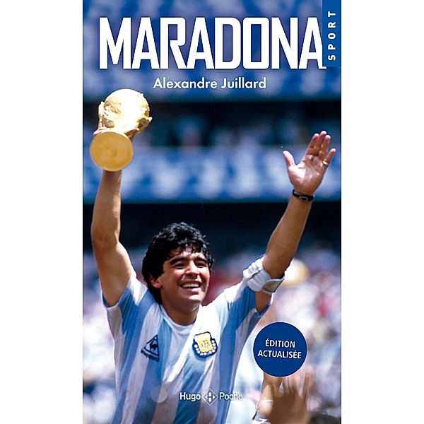 Maradona / Sport texte, Alexandre Juillard