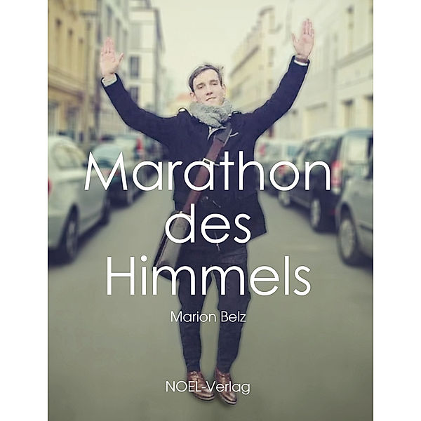 Marathon des Himmels, Marion Belz