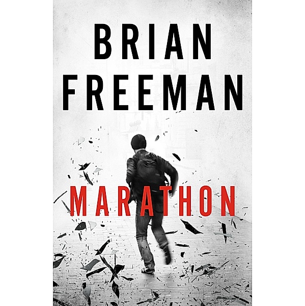 Marathon / Jonathan Stride Thrillers, Brian Freeman