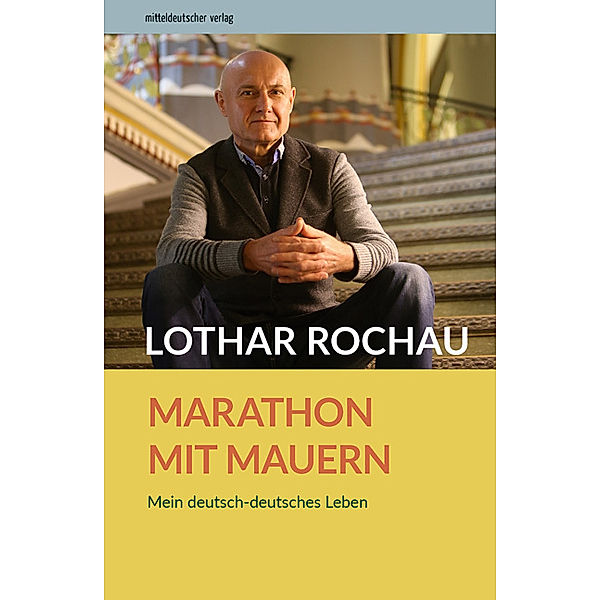 Marathon mit Mauern, Lothar Rochau