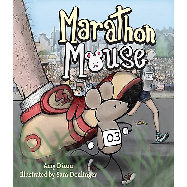 Marathon Mouse, Amy Dixon