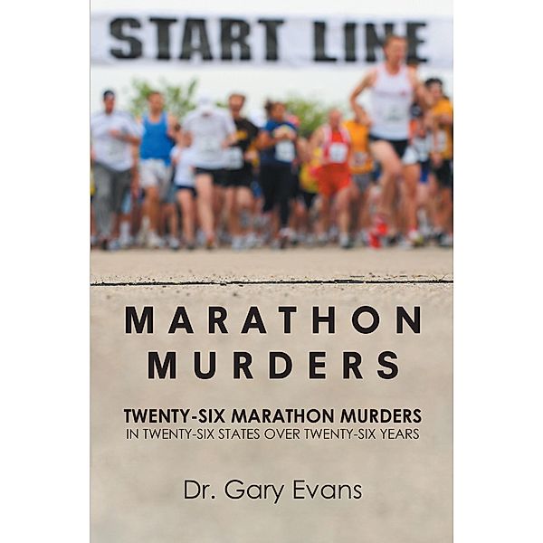 Marathon Murders, Gary Evans