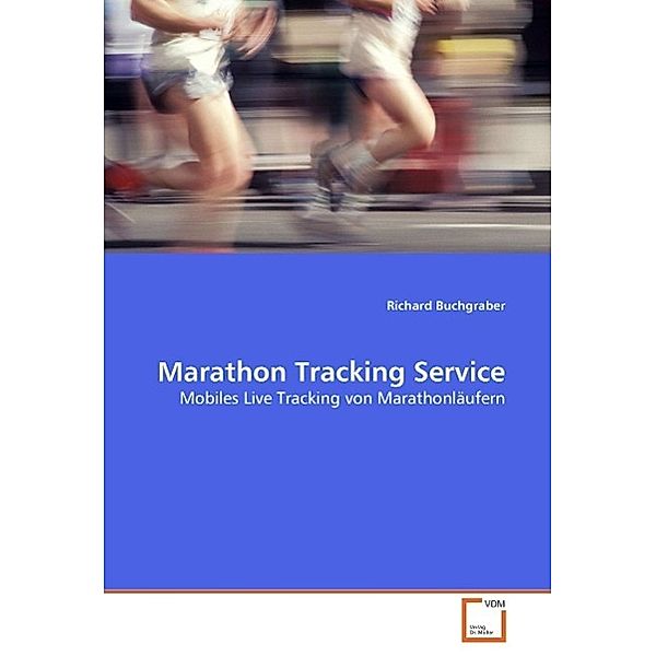 Marathon Tracking Service, Richard Buchgraber