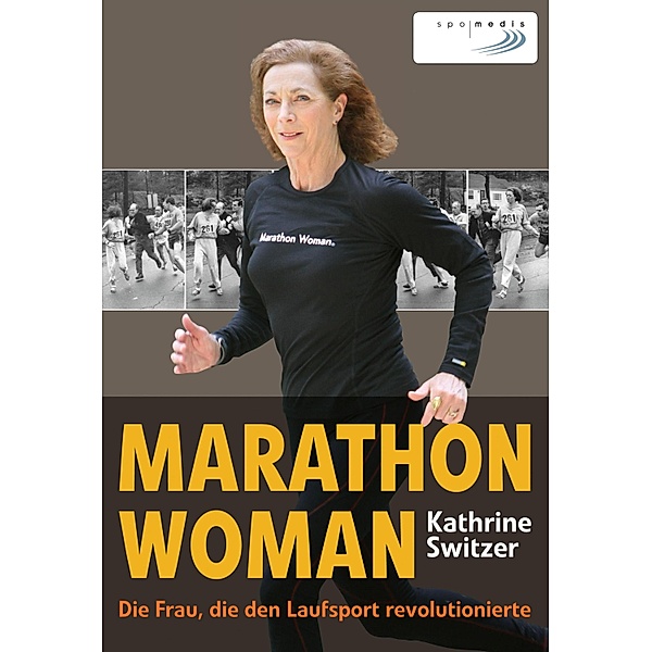 Marathon Woman, Kathrine Switzer