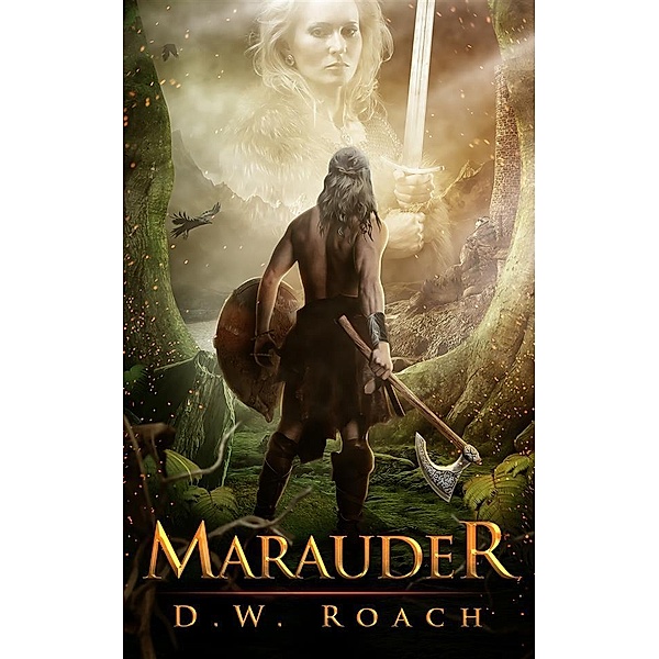 Marauder / Marauder Bd.1, D. W. Roach