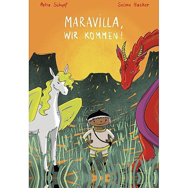 Maravilla, wir kommen!, Petra Schopf