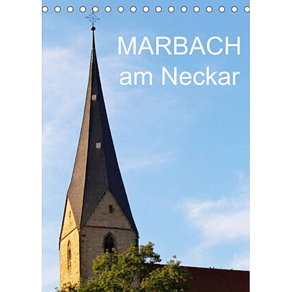 Marbach am Neckar (Tischkalender 2022 DIN A5 hoch), Anette/Thomas Jäger