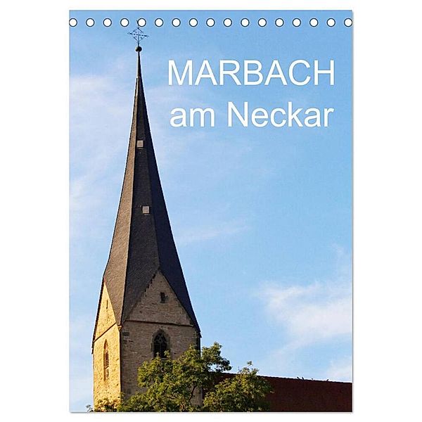 Marbach am Neckar (Tischkalender 2025 DIN A5 hoch), CALVENDO Monatskalender, Calvendo, Anette/Thomas Jäger