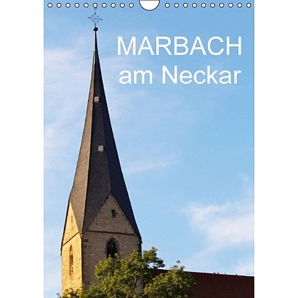 Marbach am Neckar (Wandkalender 2016 DIN A4 hoch), Anette Jäger