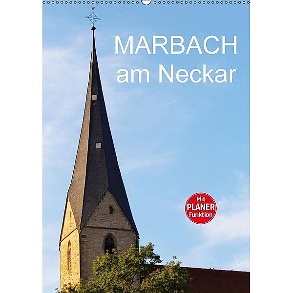 Marbach am Neckar (Wandkalender 2017 DIN A2 hoch), Anette Jäger