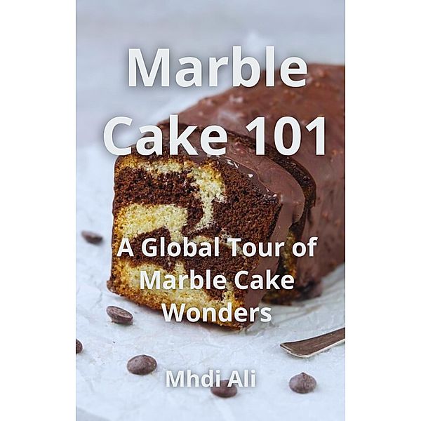 Marble Cake 101, Mhdi Ali