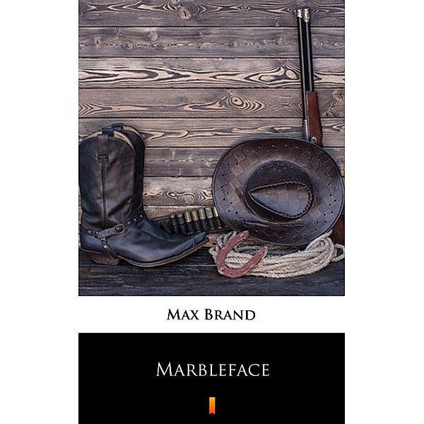 Marbleface, Max Brand