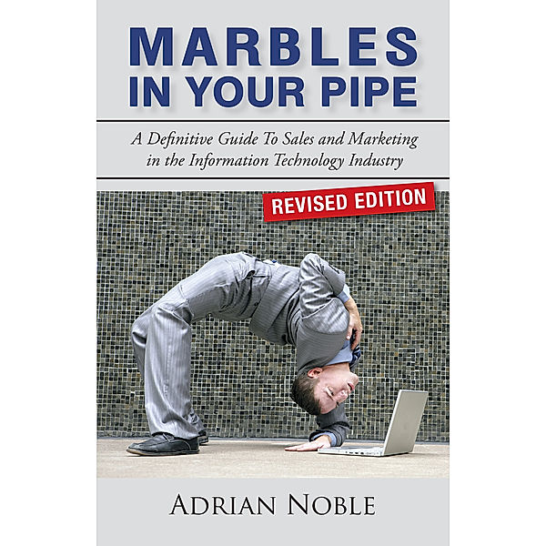 Marbles in Your Pipe, Adrian Noble