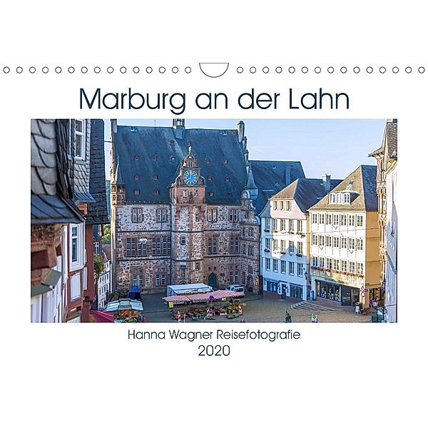 Marburg an der Lahn (Wandkalender 2020 DIN A4 quer), Hanna Wagner