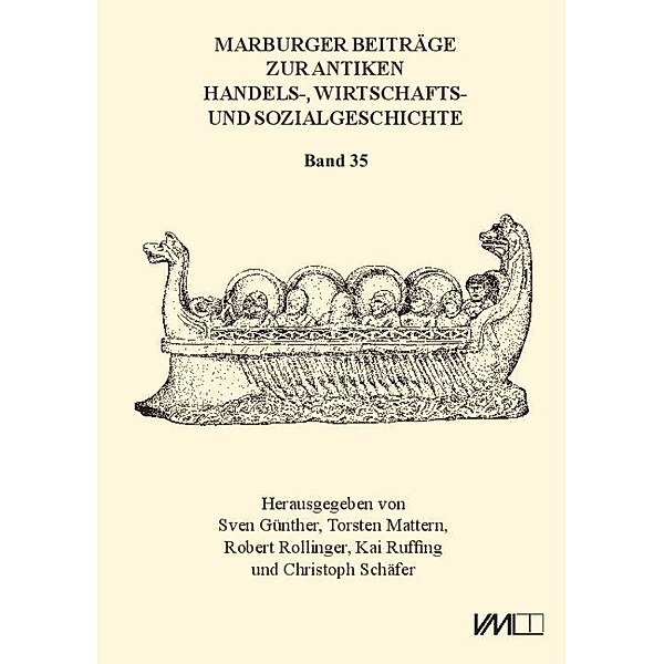 Marburger Beiträge zur Antiken Handelsgeschichte 35 (2017)