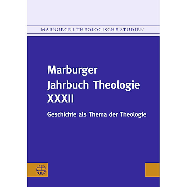 Marburger Jahrbuch Theologie XXXII