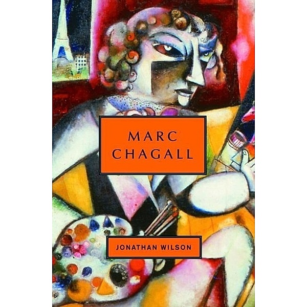 Marc Chagall / Jewish Encounters Series, Jonathan Wilson