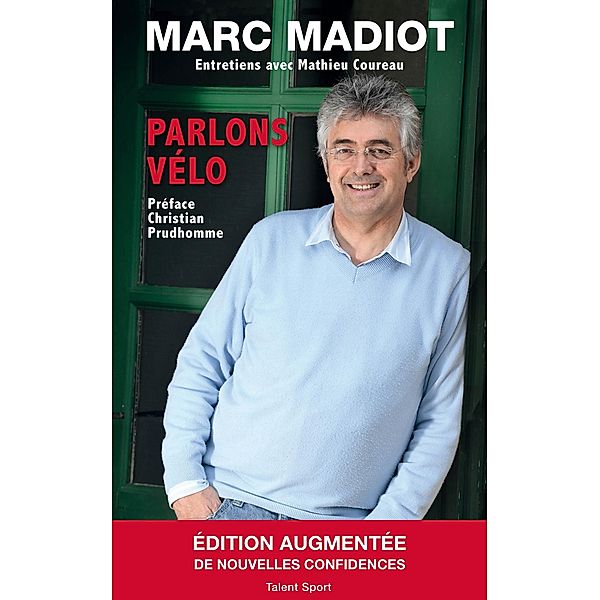 Marc Madiot - Parlons vélo / Cyclisme, Marc Madiot, Mathieu Coureau