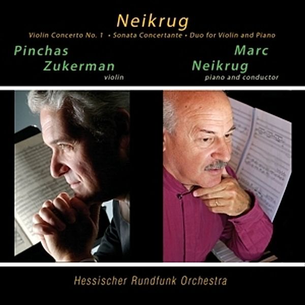 Marc Neikrug: Violin Concerto, Pinchas Zukerman, Marc Neikrug, Hessian Radio Orche