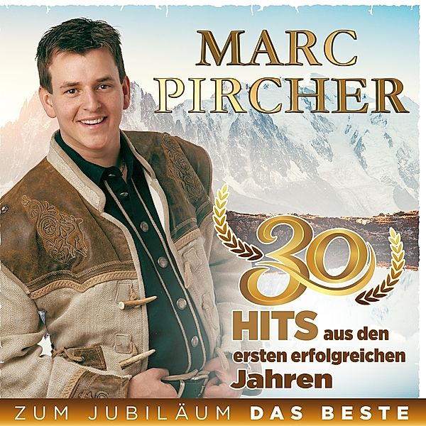 Marc Pircher - Zum Jubilläum das Beste - 30 Hits aus den ersten erfolgreichen Jahren 2CD, Marc Pircher