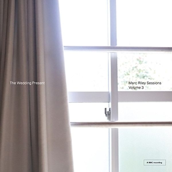 Marc Riley Sessions Vol.3 (Vinyl), The Wedding Present