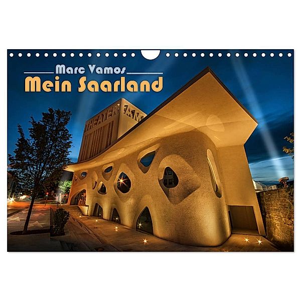 Marc Vamos - Mein Saarland (Wandkalender 2024 DIN A4 quer), CALVENDO Monatskalender, Marc Vamos