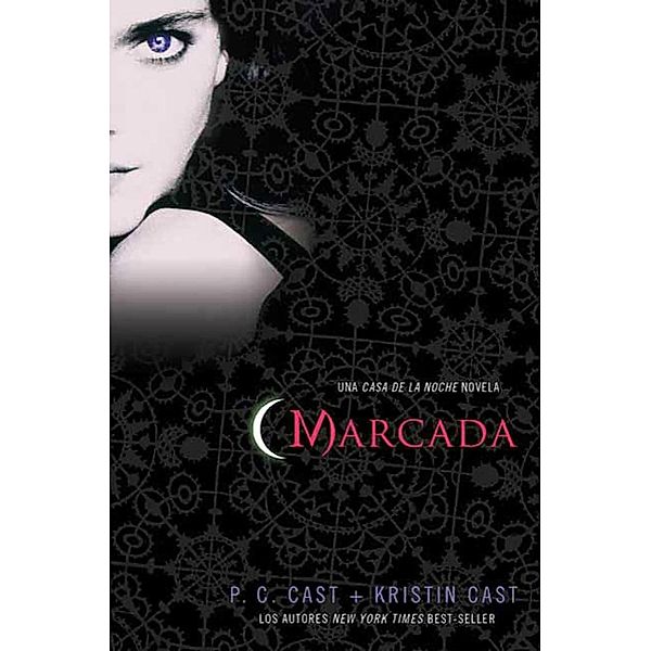 Marcada / House of Night Novels Bd.1, P. C. Cast, Kristin Cast