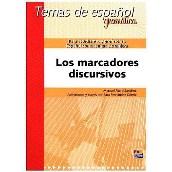 Marcadores discursivos, Manuel Martí Sánchez