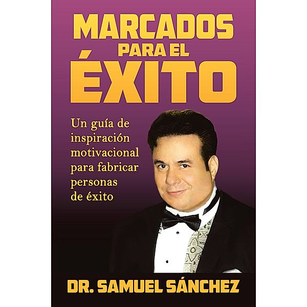 Marcados Para El Éxito, Samuel Sánchez