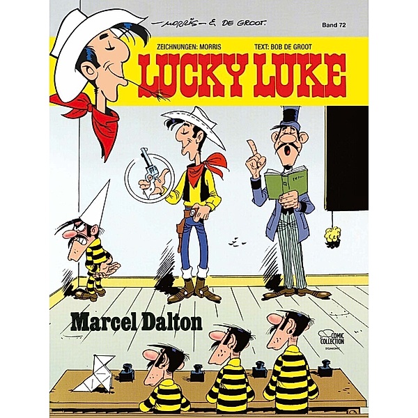 Marcel Dalton / Lucky Luke Bd.72, Morris, Bob de Groot