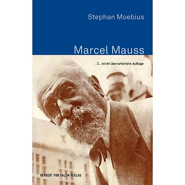 Marcel Mauss / Klassiker der Wissenssoziologie, Stephan Moebius