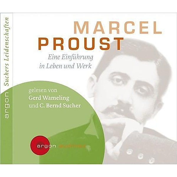Marcel Proust, 1 Audio-CD, C.Bernd Sucher