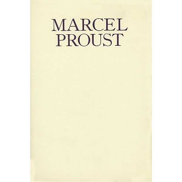 Marcel Proust, Bezüge und Strukturen, Marcel Proust