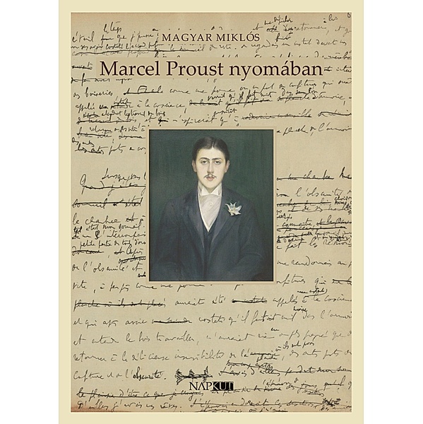 Marcel Proust nyomában, Miklós Magyar