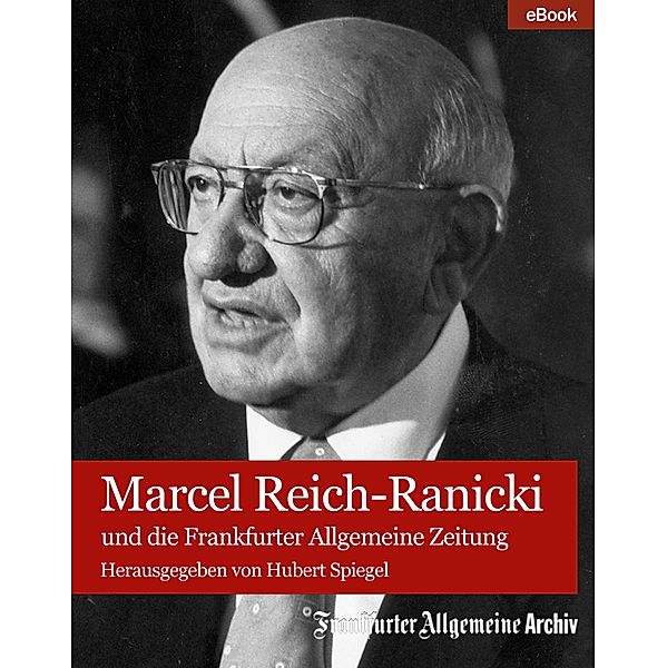 Marcel Reich-Ranicki, Frankfurter Allgemeine Archiv