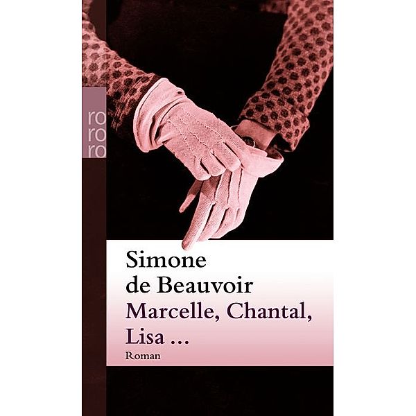 Marcelle, Chantal, Lisa . . ., Simone de Beauvoir