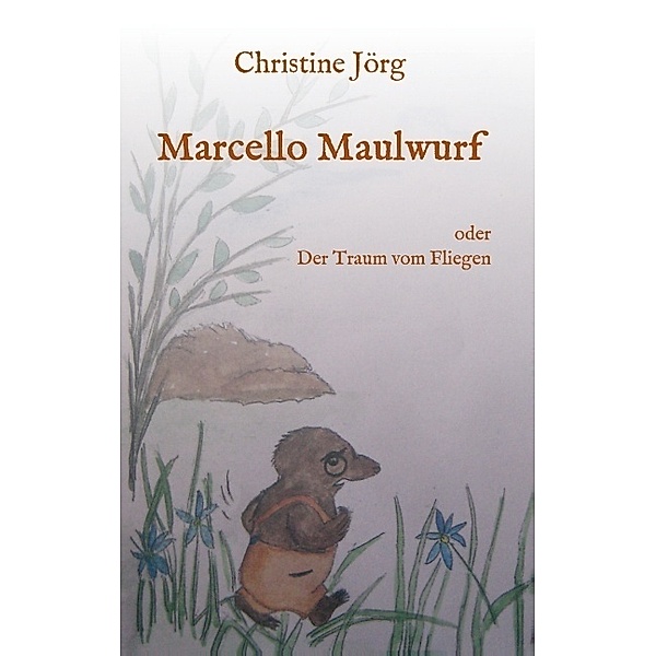 Marcello Maulwurf, Christine Jörg