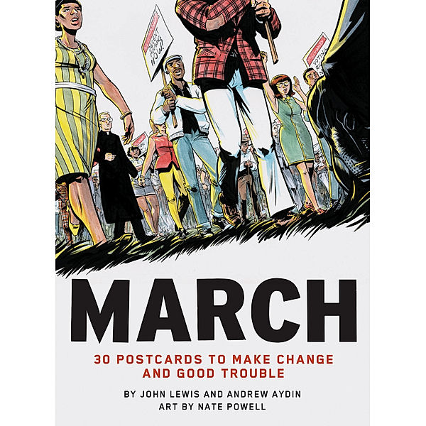March: 30 Postcards to Make Change and Good Trouble, John Lewis