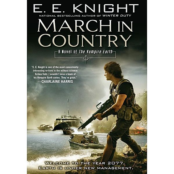 March In Country / Vampire Earth Bd.9, E. E. Knight