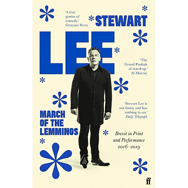 March of the Lemmings, Stewart Lee